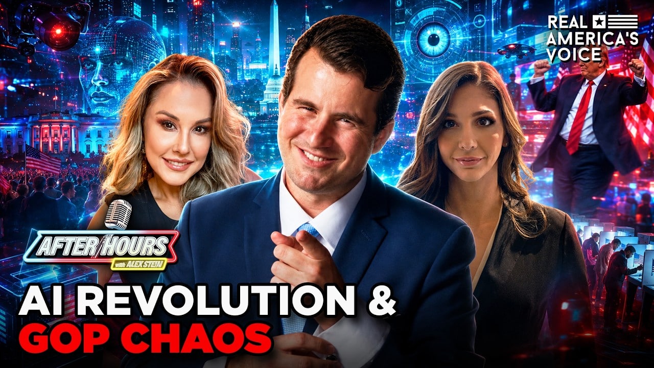Real America’s Voice · After Hours with Alex Stein: AI REVOLUTION & GOP CHAOS EXPOSED | AFTER HOURS W ALEX STEIN