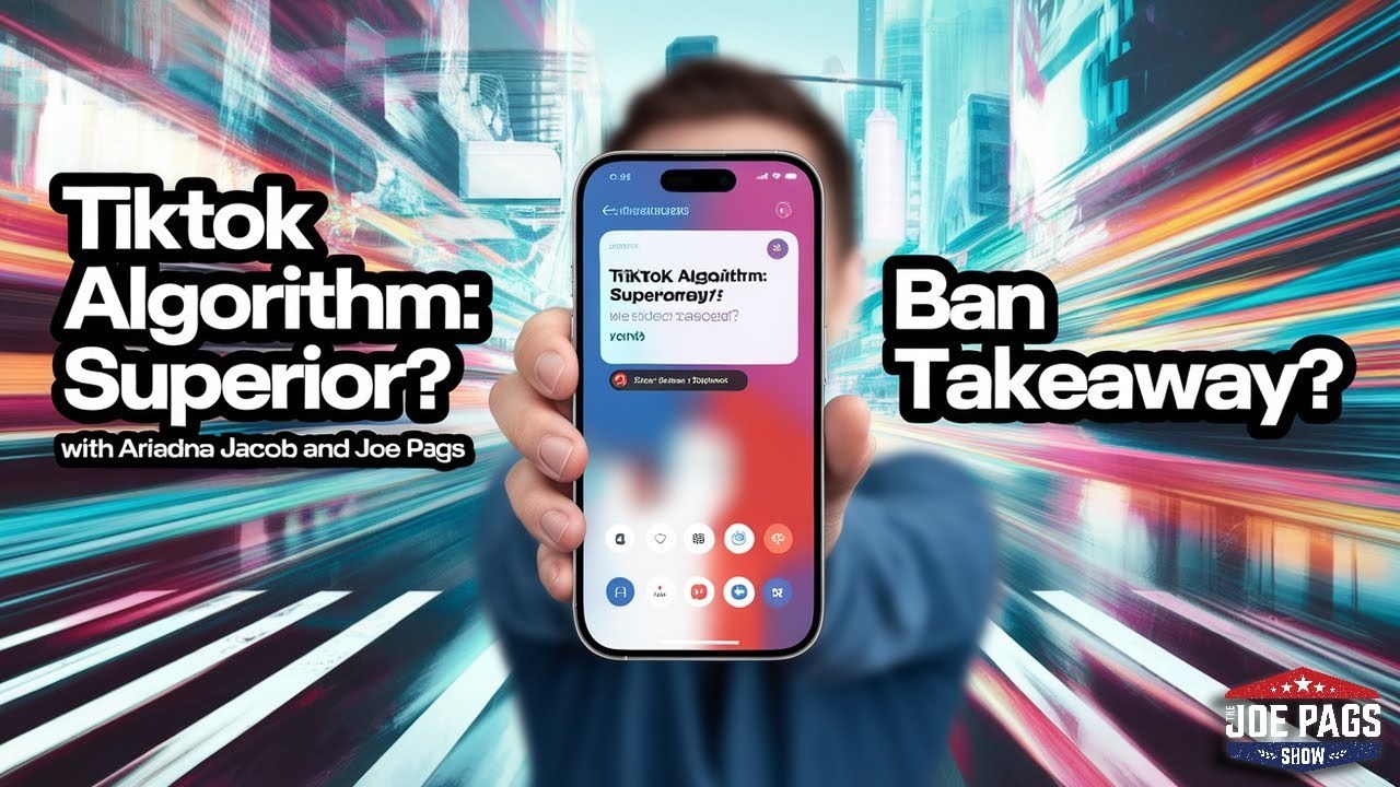 The Joe Pags Show: The Truth About the Tik Tok Ban and Algorithms